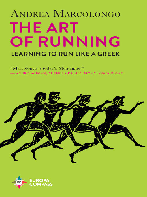 Title details for The Art of Running by Andrea Marcolongo - Available